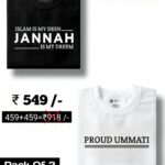 Islam is my deen jannah is my dream & Proud Ummati : Half Sleeve Combo – Black & White